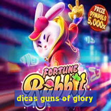 dicas guns of glory